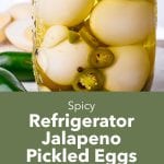 Spicy Jalapeno Pickled Eggs