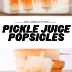 Pickle Juice Popsicles with Tajin Seasoning